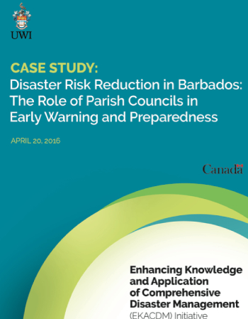 CASE STUDY: Disaster Risk Reduction in Barbados: The Role of Parish Councils in Early Warning and Preparedness 